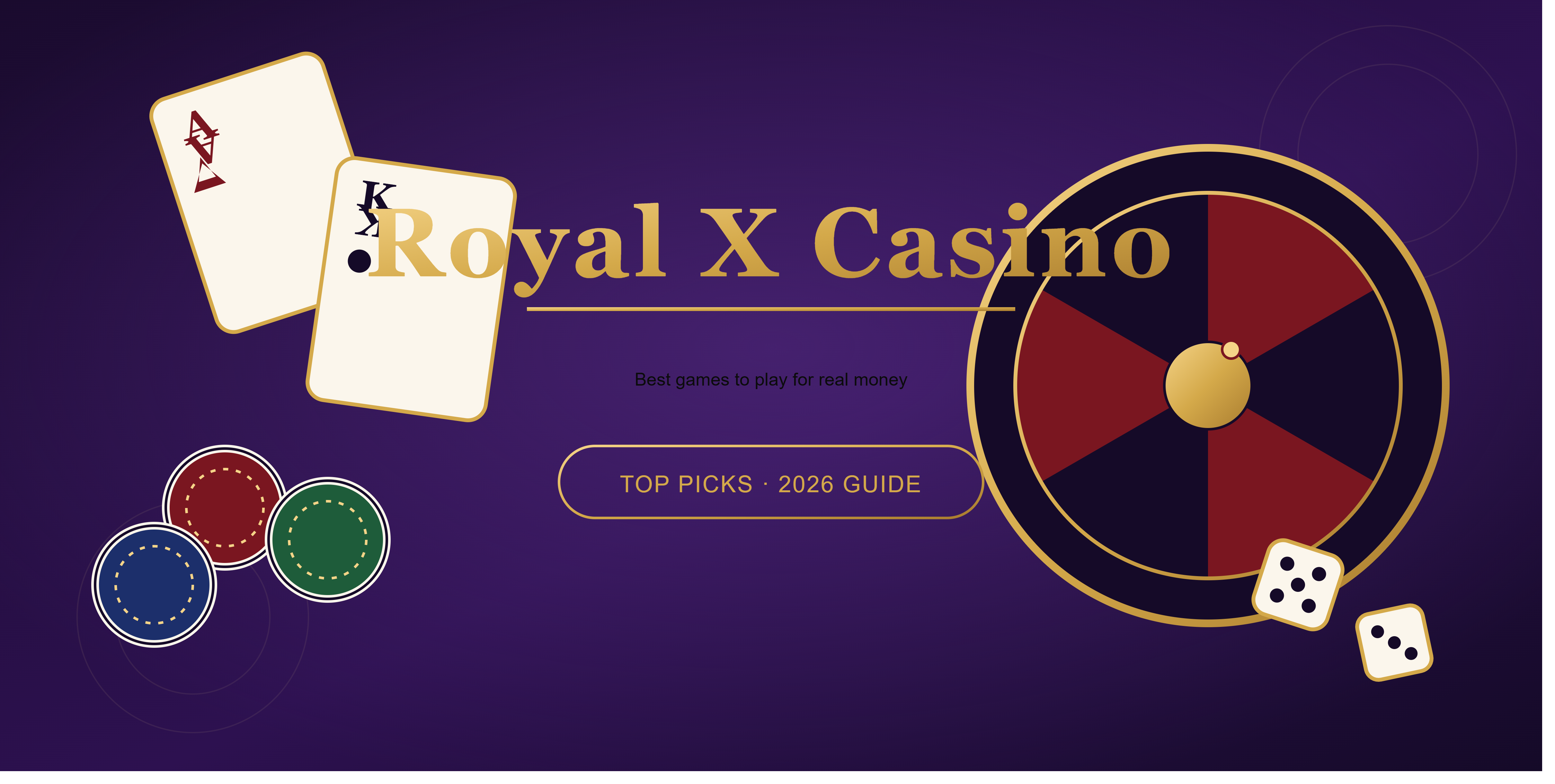 Best Games to Play on Royal X Casino for Real Money